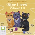 Nine Lives: Volumes 1 to 3: Ginger, Nutmeg & Clove / Emerald, Amber & Jet / Daisy, Buttercup & Weed