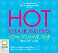 Hot Relationships: How to Have One (MP3)