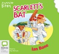 Scarlett's Bat