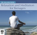 Relaxation and Meditation for Teenagers
