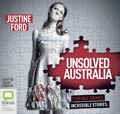Unsolved Australia: Terrible Crimes. Incredible Stories.