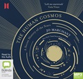The Human Cosmos: A Secret History of the Stars (MP3)