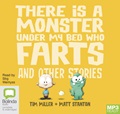 There's a Monster Under My Bed Who Farts and Other Stories (MP3)