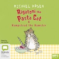 Rigatoni the Pasta Cat & Hampstead the Hamster (MP3)