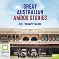 Great Australian Ambos Stories (MP3)