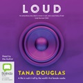 Loud: A Life in Rock ’n’ Roll by the World’s First Female Roadie