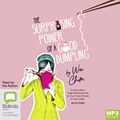 The Surprising Power of a Good Dumpling (MP3)