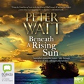 Beneath a Rising Sun (MP3)