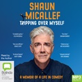 Tripping Over Myself: A Memoir of a Life in Comedy (MP3)