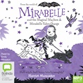 Mirabelle and the Magical Mayhem & Mirabelle Takes Charge (MP3)