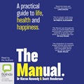 The Manual: A Practical Guide to Life, Health and Happiness