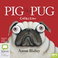 Pig the Pug Collection (MP3)