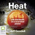 Heat: Life and Death on a Scorched Planet