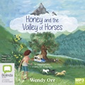 Honey and the Valley of Horses (MP3)