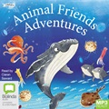 Animal Friends Adventures (MP3)