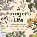 A Forager’s Life: Finding my heart and home in nature (MP3)