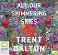 All Our Shimmering Skies (MP3)