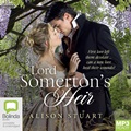 Lord Somerton's Heir (MP3)