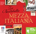 Mezza Italiana: An enchanting story about love, family, la dolce vita and finding your place in the world (MP3)