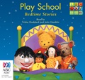 Play School Bedtime Stories