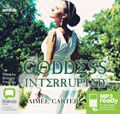 Goddess Interrupted (MP3)