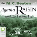 Agatha Raisin and the Vicious Vet (MP3)