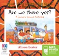 Are We There Yet?: A Journey Around Australia (MP3)