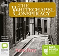 The Whitechapel Conspiracy (MP3)