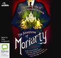 The Adventures of Moriarty: The Secret Life of Sherlock Holmes's Nemesis