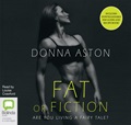 Fat or Fiction