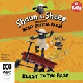 Shaun the Sheep: Blast to the Past