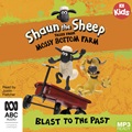 Shaun the Sheep: Blast to the Past (MP3)