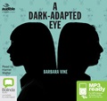 A Dark-Adapted Eye (MP3)