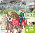The Prisoner and the Tyrant (MP3)