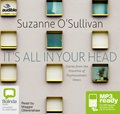 It's All in Your Head: Stories from the Frontline of Psychosomatic Illness (MP3)