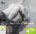 The Choices We Make (MP3)