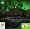 Piranha to Scurfy and Other Stories (MP3)