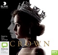 The Crown: The Inside History (MP3)