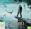 Primordia: In Search of the Lost World (MP3)