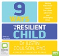 9 Ways to a Resilient Child (MP3)