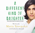 A Different Kind of Daughter: The Girl Who Hid From the Taliban in Plain Sight