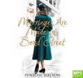 Marriages Are Made in Bond Street: True Stories from a 1940s Marriage Bureau (MP3)