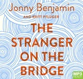 The Stranger on the Bridge: My Journey from Despair to Hope (MP3)