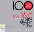 100 Great Businesses and the Minds Behind Them (MP3)