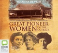 Great Pioneer Women of the Outback