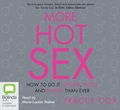 More Hot Sex: How to Do It Longer, Better and Hotter Than Ever (MP3)