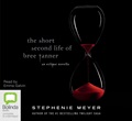 The Short Second Life of Bree Tanner: An Eclipse Novella (MP3)