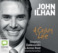 John Ilhan: a crazy life (MP3)