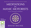 Meditations for Manic Motorists: In-car Relaxation Techniques