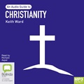 Christianity: An Audio Guide (MP3)
